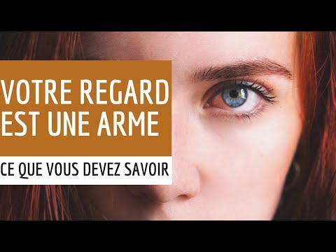 L'importance du regard dans vos relations