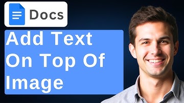 How To Add Text On Top Of Image In Google Docs [2025 Guide]