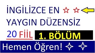 en yaygin duzensiz fiiller fiillerin 1 2 ve 3 halini hemen ogren 1 bolum 14 ders youtube duzensiz fiiller youtube ense