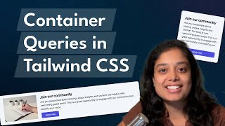 What are Container Queries and how to use them in Tailwind CSS
