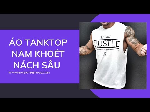 May áo tanktop nam khoét nách sâu - Thể thao YES