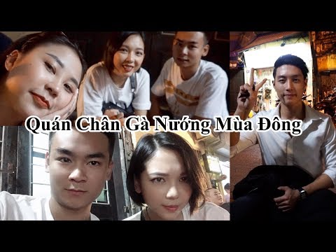 LML Vlog | Món Ngon Vỉa Hè | Ăn Gì Vào Mùa Đông - Quán Chân Gà Nướng Vài Chục Năm CÓ GÌ HOT?
