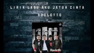 Roulatte - aku jatuh cinta ( Lyric video)