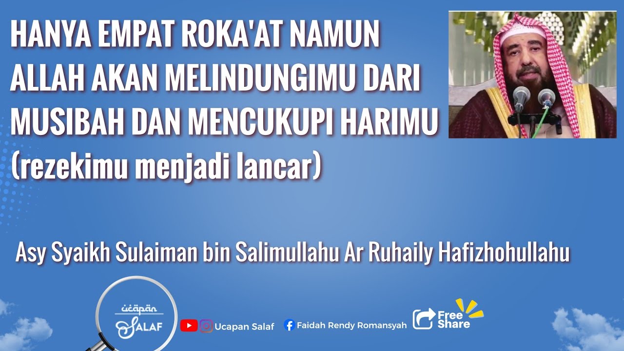 Hanya 4 Roka'at Namun Allah Akan Melindungimu dari Musibah dan Mencukupi Harimu (rezekimu lancar)