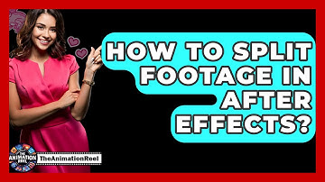 How To Split Footage In After Effects? - The Animation Reel