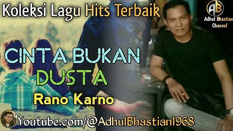 Lagu lawas yang paling banyak dicari ][ Lagu hits terbaik ][ Cinta Bukan Dusta ~ Rano Karno