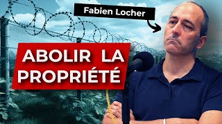 Les Communs contre la Propriété Privée (Fabien Locher)