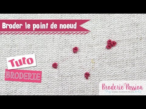 Vidéo: Où Vont Les Nœuds De La Broderie ?