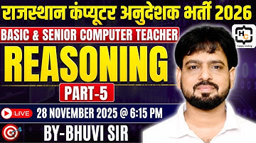 5. Reasoning with Bhuvnesh Sir | राजस्थान कंप्यूटर अनुदेशक भर्ती 2026 | Happy Coding