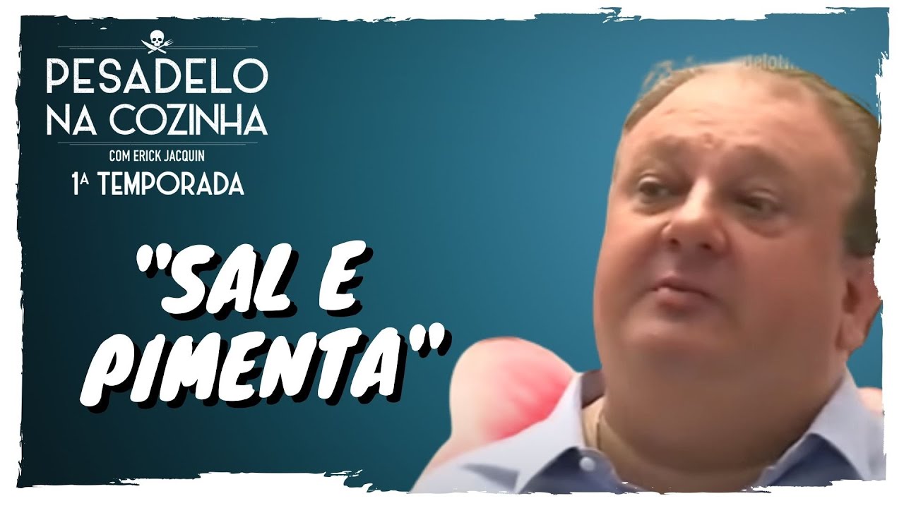 Pesadelo na cozinha, VERGONHA DA PROFISSION e Érick Jacquin, o jogo 