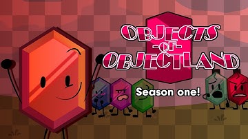 Objects Of Objectland - Season 1: ALL EPISODES!