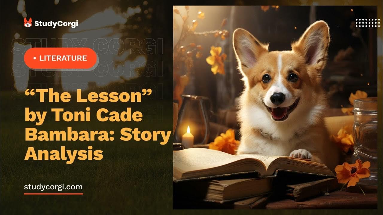 The Lesson Summary By Toni Cade Bambara “The Lesson” by Toni Cade Bambara: Story Analysis - Essay Examplee