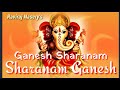 Ganesh Sharanam SharanamGanesha Raviraj Nasery Sathyasaibhajan DasarathBehera mp3