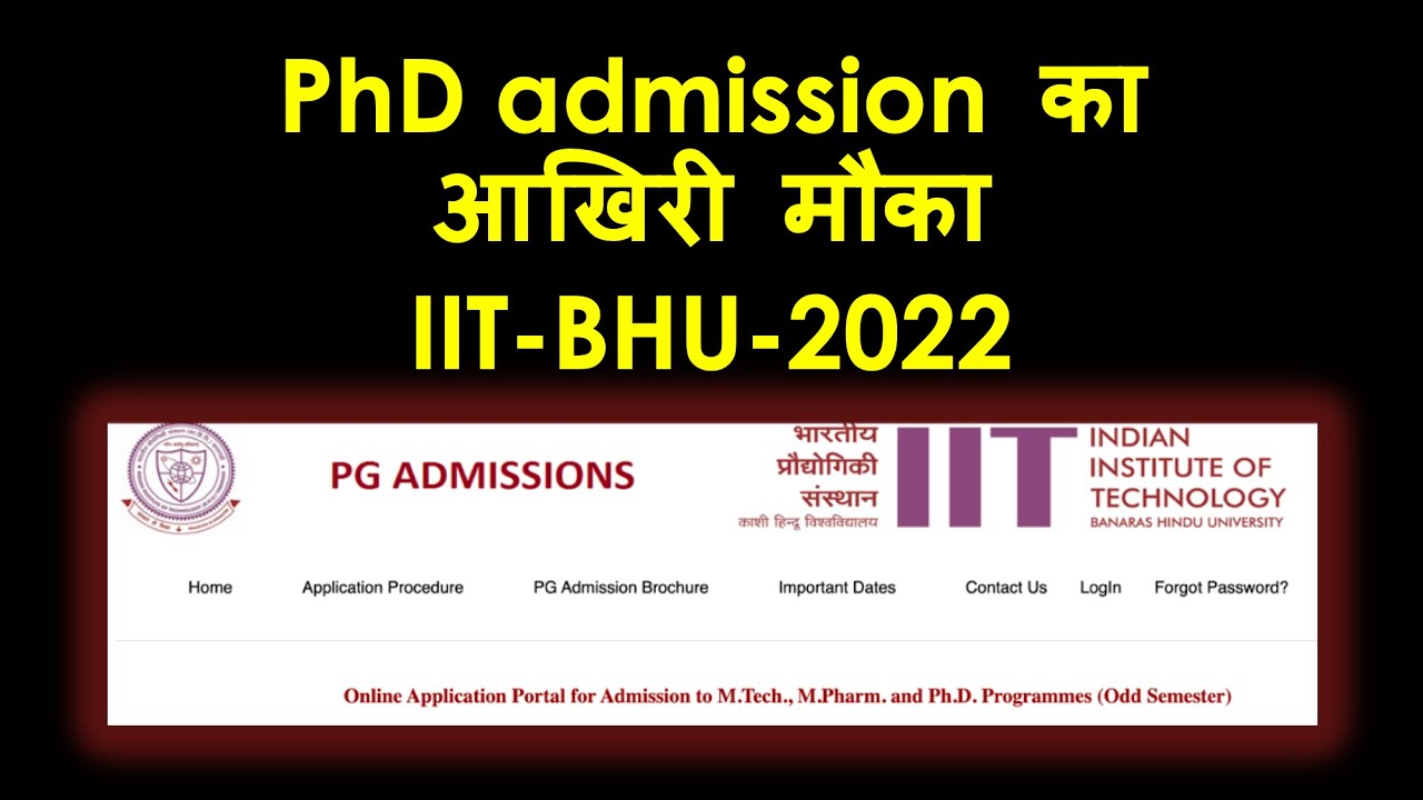 iit bhu phd admission 2022 even semester