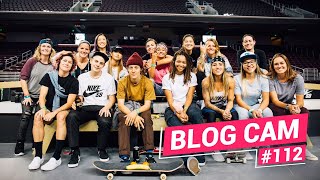 Blog Cam #112 - Street League Women's Practice