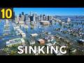 10 Places That Are SINKING