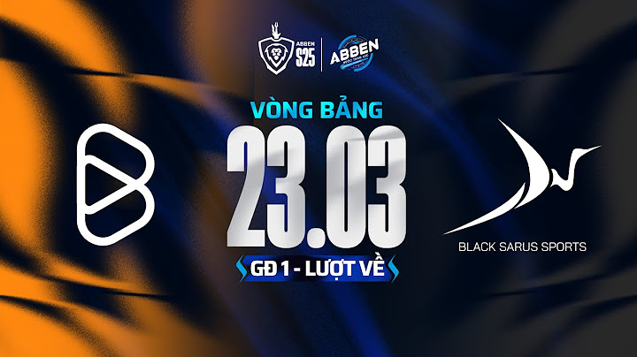 BOX GAMING vs BLACK SARUS SPORTS | VÒNG BẢNG GĐ1 - ABBEN ENERGY ĐTDV MÙA XUÂN 2025 (23.03)