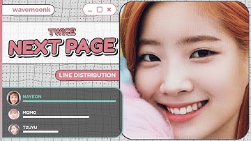 TWICE (트와이스) - NEXT PAGE (Line Distribution) Color Coded