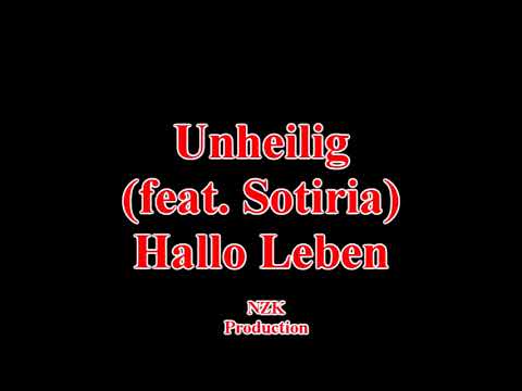 Unheilig (ft. Sotiria) - Hallo Leben(Lyrics)