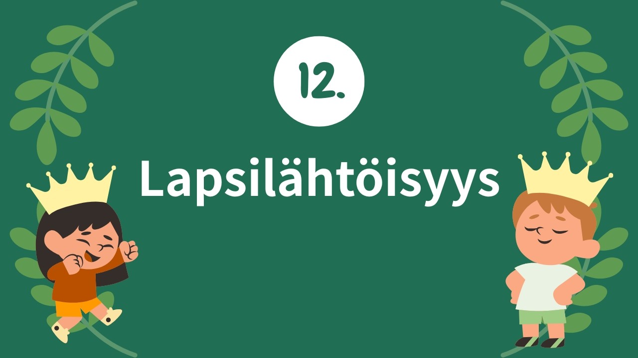 Lapsilähtöisyys puheen ja kielen kehityksen tuessa