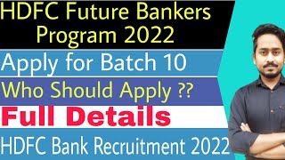 HDFC Future Bankers Program 2022|Apply for Batch 10|HDFC Careers|HDFC Bank Job|ICICI Careers|Banking