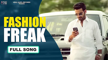 Fashion Freak (Full Video) | Jagdeep Randhawa | Latest Punjabi Songs 2015 | Vehli Janta Records