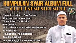 KUMPULAN SYAIR ALBUM FULL | BERSAMA GURU FAHMI SEKUMPUL | TERBARU 2023