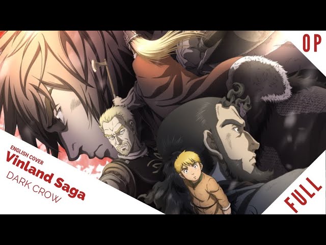 ENGLISH Vinland Saga OP 2 - Dark Crow