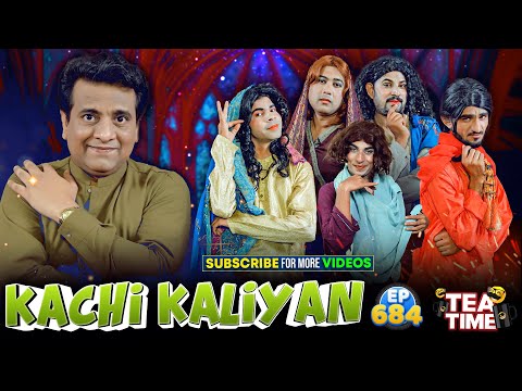 Kachi Kaliyan | Tea Time Episode 684