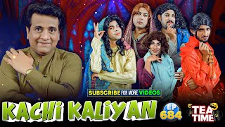 Kachi Kaliyan | Tea Time Episode 684