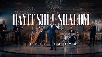 Thumbnail of Itzik Dadya - Bayit Shel Shalom | איציק דדיה - בית של שלום (Official Music Video)