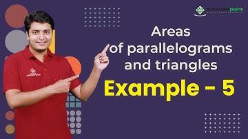 Class9th - Areas of parallelograms and triangles - Example 5
