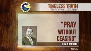 'Pray without Ceasing'  Don Blackwell