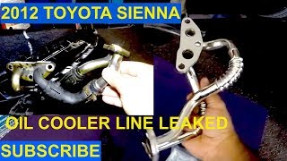 Toyota Sienna OIL LEAK OIL COOLER LINES