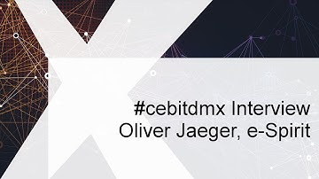 #cebitdmx Interview mit Oliver Jaeger, e-Spirit