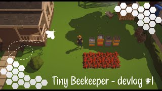 Tiny Beekeeper - devlog #1