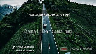 Damai Bersamamu (Chrisye -Della Firdatia)