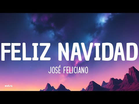 José Feliciano -  Feliz Navidad (Lyrics)