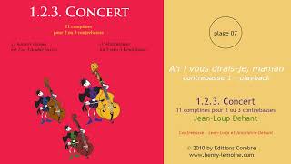 07 - Ah ! vous dirais-je, maman - contrebasse 1 (Playback)