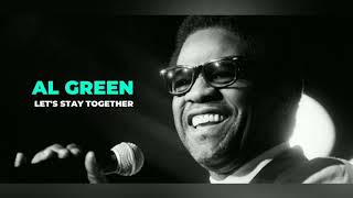 Lets Stay Together - Al Green