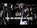 ✌️ 인생은 한번 뿐이야 l Fear, and Loathing in Las Vegas (피어앤로딩인라스베가스) - LLLD [가사/해석]