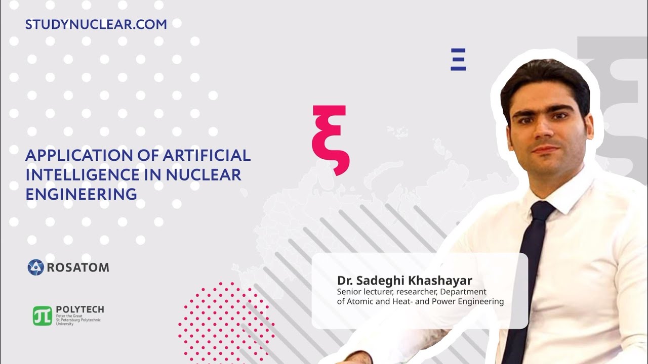 APPLICATION OF ARTIFICIAL INTELLIGENCE IN NUCLEAR ENGINEERING - YouTube