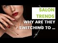 Is your salon up to the latest nail trends? Salons are switching to the best product on the market!