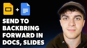 How to Send to Backbring Forward in Google Docsgoogle Slides (Full 2025 Guide)