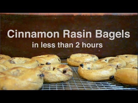 Cinnamon Rasin Bagels (in less than 2 hours)