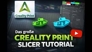 Das große Creality Print Tutorial | Alle Einstellungen einfach erklärt