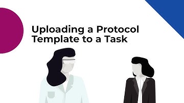 How to upload a protocol template to a task | SciNote tutorial