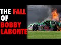 The Fall of Bobby Labonte