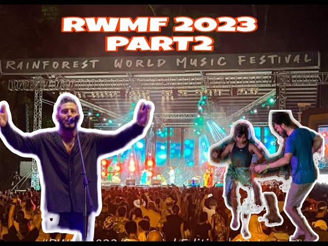 The Rainforest World Music Festival 2023 | PART 2 | Stage On class=