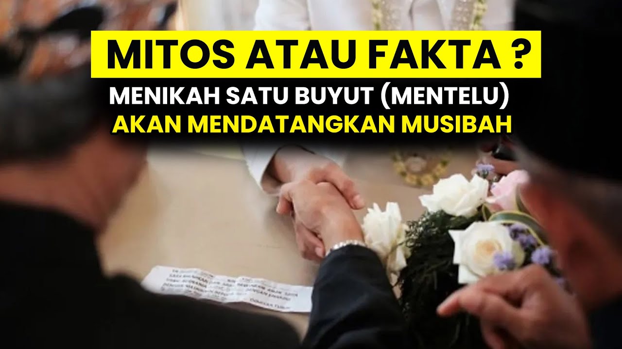 MITOS atau FAKTA ❓❓ Menikah Satu Buyut (Mentelu) akan Mendatangkan Musibah - Buya Yahya Menjawab